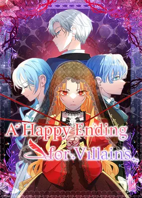 A Happy Ending for Villains - manhwa where mc is reincarnated as a villainess